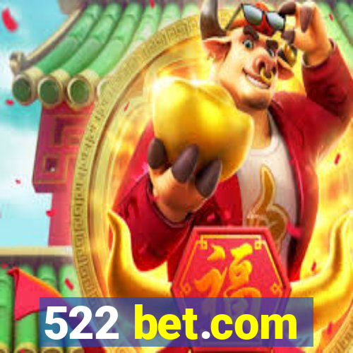 522 bet.com